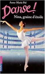 Danse ! Nina graine d'étoile